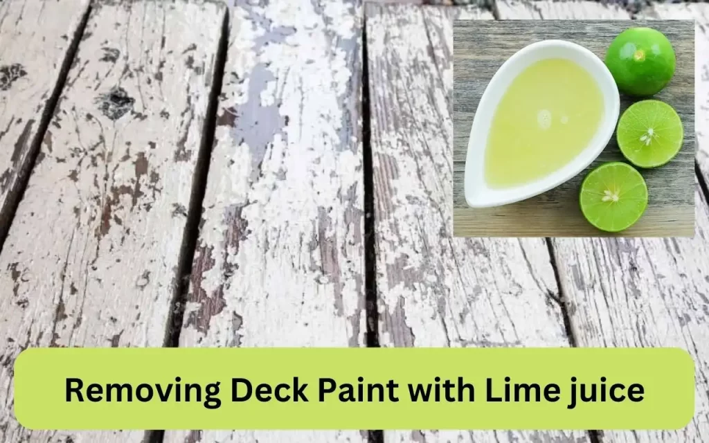 Removing deck paint with Lime juice